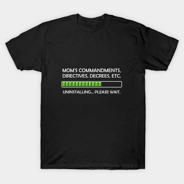 Uninstalling Commandments T-Shirt by StandAndStare